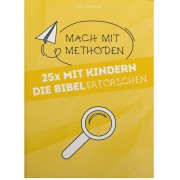 25x Mit Kindern die Bibel Erforschen